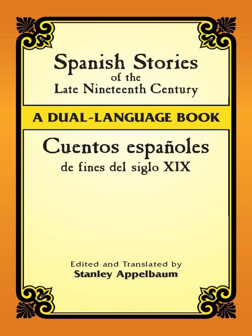 Title details for Spanish Stories of the Late Nineteenth Century by Stanley Appelbaum - Available